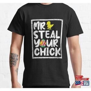 Easter Boys Toddlers Mr Steal Your Chick Funny Spring Humor Classic Tshirt Tee